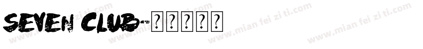 seven club字体转换